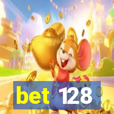 bet 128